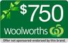 Get $750 Towards Woolworths! -AU, Incent, Email Submit RS