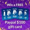 Have a chance to get a $100 PayPal Gift Card! - US, Incent, Email Submit