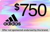 Get $750 Towards Adidas! -CA, Incent, Email Submit RS